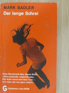 Mark Sadler - Der lange Schrei [antikvár]