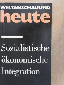 Dr. Harald Zschiedrich - Sozialistische ökonomische Integration [antikvár]