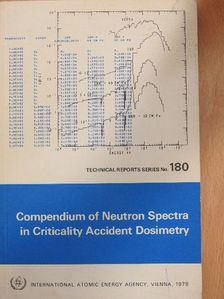H. Ing - Compendium of neutron spectra in criticality accident dosimetry [antikvár]