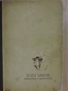 Móricz Zsigmond - Rózsa Sándor összevonja a szemöldökét [antikvár]