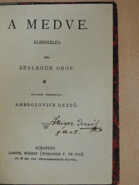 Szalagub gróf - A medve [antikvár]