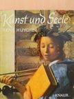 René Huyghe - Kunst und Seele [antikvár]