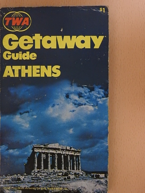 Laurence Handel - TWA Getaway Guide to Athens [antikvár]