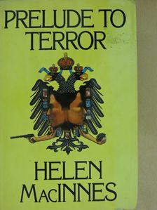 Helen MacInnes - Prelude to Terror [antikvár]