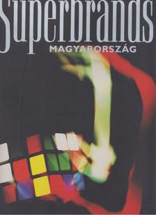 ÚJVÁRI MIKLÓS - Superbrands Magyarország 2004 [antikvár]