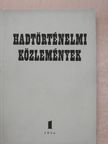 Dömötör Gergely - Hadtörténelmi közlemények 1956/1. [antikvár]