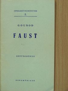 Charles Gounod - Gounod: Faust [antikvár]