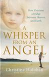 Christine Holohan - Whisper from an Angel [antikvár]