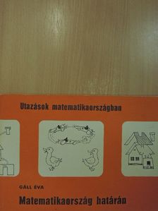 Gáll Éva - Matematikaország határán [antikvár]