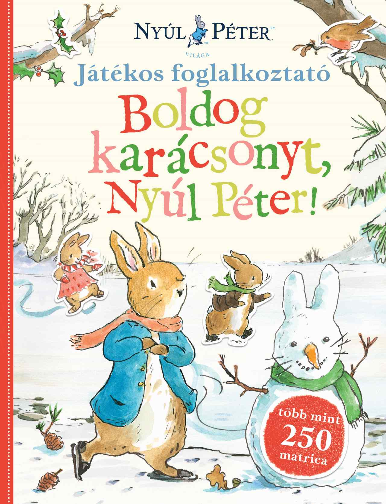 Beatrix Potter - Nyúl Péter világa - Boldog karácsonyt, Nyúl Péter!