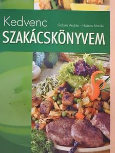 Gabula András - Kedvenc szakácskönyvem [antikvár]
