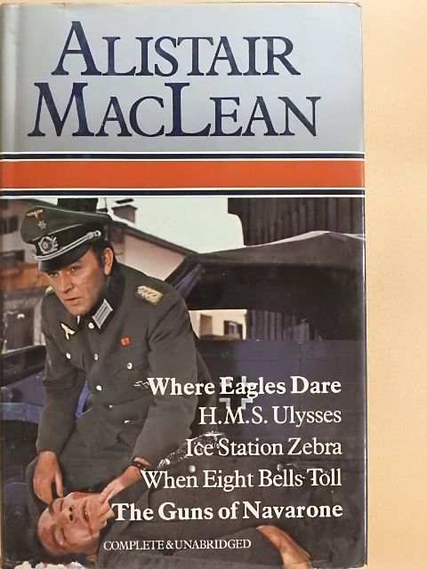 Alistair MacLean - Where Eagles Dare/H.M.S. Ulysses/Ice Station Zebra/When Eight Bells Toll/The Guns of Navarone [antikvár]