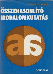 Dionyz Durisin - Összehasonlító irodalomkutatás [antikvár]
