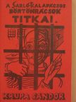 Krupa Sándor - A sarló-kalapácsos börtönrácsok titkai [antikvár]