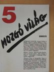 Almási Miklós - Mozgó Világ 2002. május [antikvár]