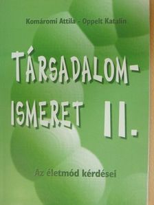 Komáromi Attila - Társadalomismeret II. [antikvár]