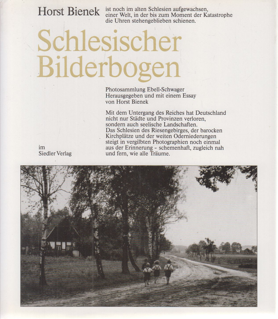 BIENEK, HORST - Schlesischer Bilderbogen [antikvár]