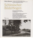 BIENEK, HORST - Schlesischer Bilderbogen [antikvár]