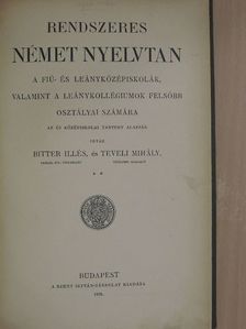 Bitter Illés - Rendszeres német nyelvtan [antikvár]
