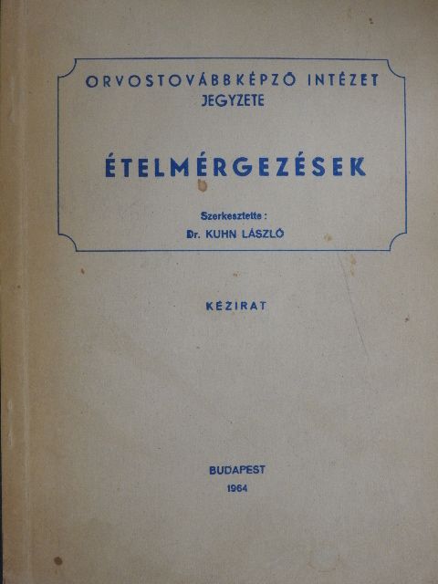 dr. Báthory Pál - Ételmérgezések [antikvár]