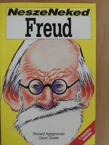 Richard Appignanesi - Nesze Neked Freud [antikvár]