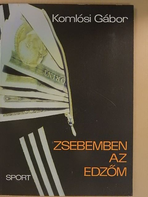 Komlósi Gábor - Zsebemben az edzőm [antikvár]
