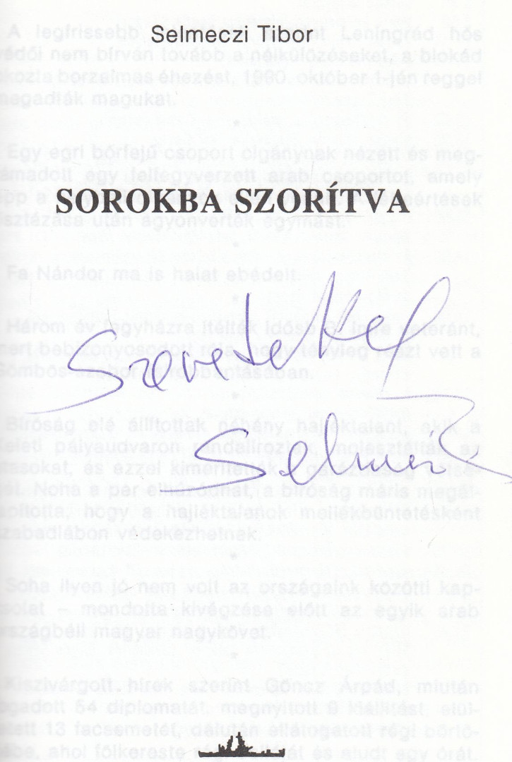 Selmeczi Tibor - Sorokba szorítva (dedikált) [antikvár]