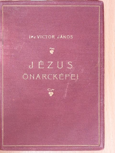ifj. Victor János - Jézus önarcképei [antikvár]