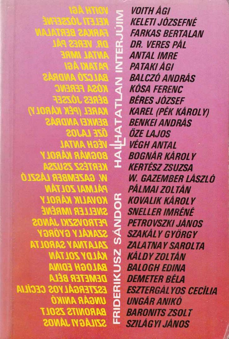 Friderikusz Sándor - Hal(l)hatatlan interjúim (dedikált) [antikvár]