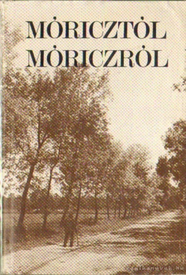 Dr. Kováts Dániel - Móricztól Móriczról [antikvár]