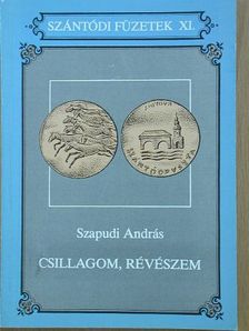 Szapudi András - Csillagom, révészem [antikvár]