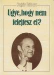 SUGÁR RÓBERT - Ugye, hogy nem felejtesz el? [antikvár]