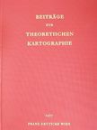 Friedrich Töpfer - Beiträge zur Theoretischen Kartographie/Studies in Theoretical Cartography/Études de Cartographie Théorique  [antikvár]