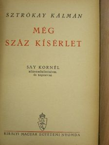 Sztrókay Kálmán - Még száz kísérlet [antikvár]