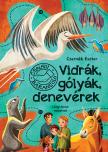 Czernák Eszter - Vidrák, gólyák, denevérek