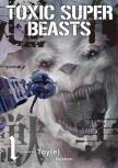 Nykken - Toxic Super Beasts (Volume 1)