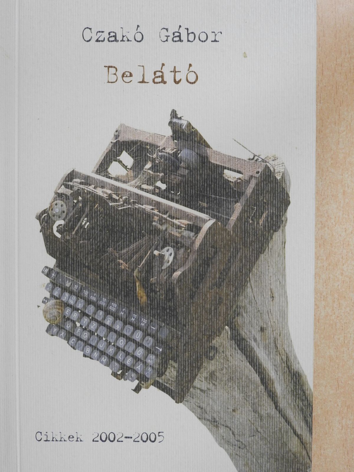 Czakó Gábor - Belátó (dedikált példány) [antikvár]