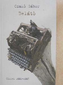 Czakó Gábor - Belátó (dedikált példány) [antikvár]
