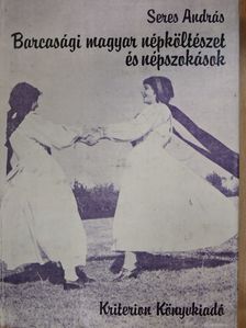 Seres András - Barcasági magyar népköltészet és népszokások [antikvár]