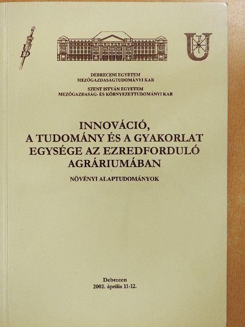 Gyulai Gábor - Innováció, a tudomány és a gyakorlat egysége az ezredforduló agráriumában [antikvár]