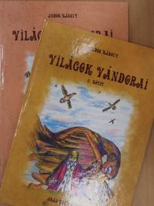 Andor Károly - Világok vándorai I-II. [antikvár]