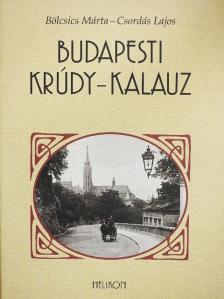 Bölcsics Márta - Budapesti Krúdy-kalauz [antikvár]