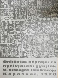 Andrásfalvy Bertalan - Önkéntes néprajzi és nyelvjárási gyűjtők V. országos találkozója Kaposvár, 1970 [antikvár]