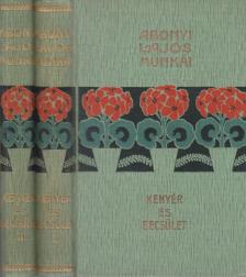 Abonyi Lajos - Kenyér és becsület I-II. [antikvár]