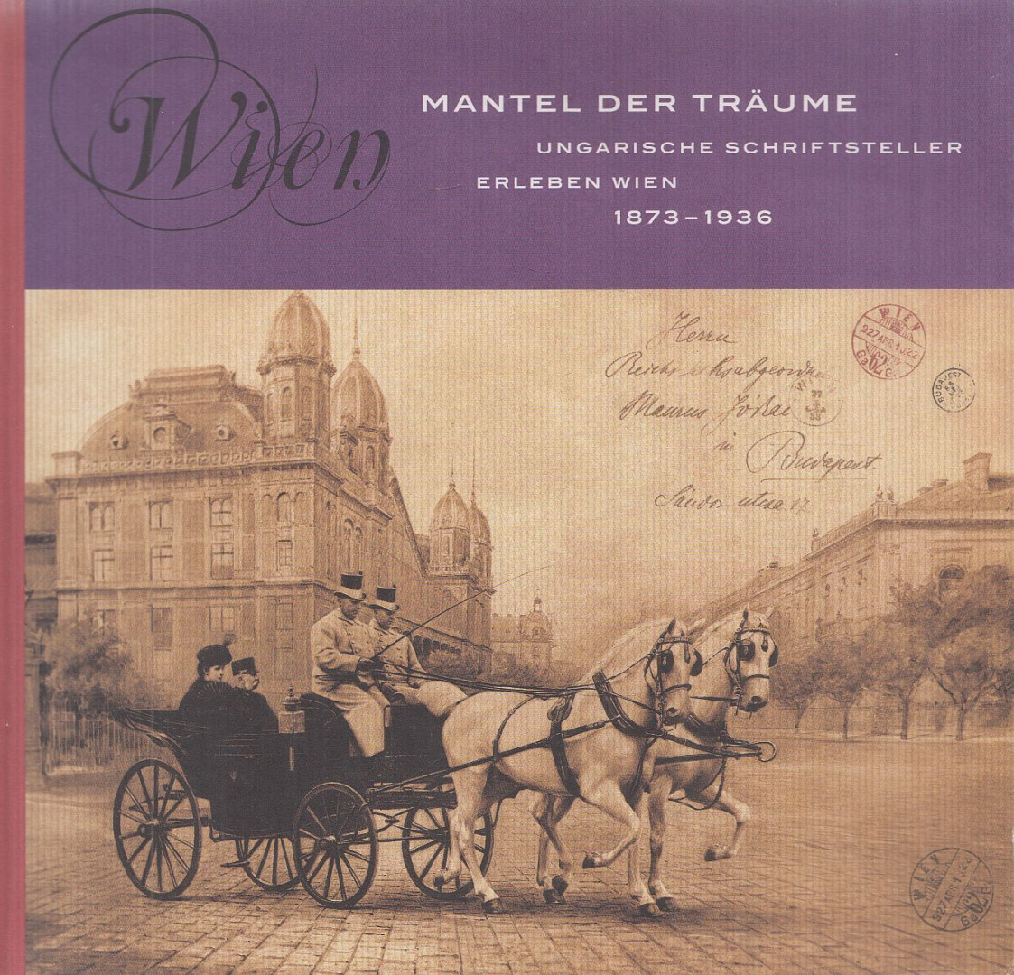 Török Dalma - Wien - Mantel der Träume [antikvár]