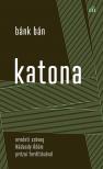 Katona József - Bánk bán - eredeti szöveg Nádasdy Ádám prózai fordításával