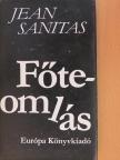 Jean Sanitas - Főteomlás [antikvár]