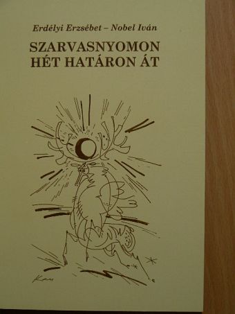 A. Jászó Anna - Szarvasnyomon hét határon át [antikvár]