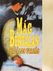 Mág Bertalan - Halálos utazás [antikvár]