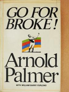 Arnold Palmer - Go for Broke! [antikvár]